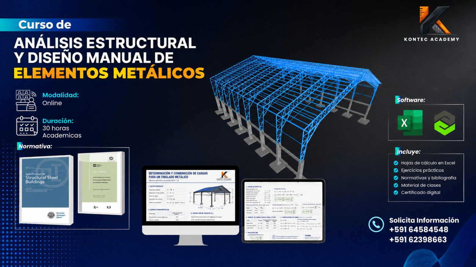 CURSO DE ESPECIALIZACIÓN EN ANÁLISIS ESTRUCTURAL Y DISEÑO NORMATIVO DE ELEMENTOS METÁLICOS