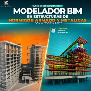 ESPECIALIZACION EN MODELADO BIM DE ESTRUCTURAS DE HORMIGON ARMADO Y METALICAS
