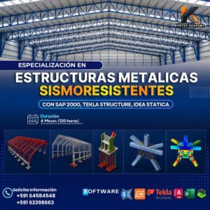 ESPECIALIZACIÓN EN MODELADO, ANÁLISIS Y DISEÑO DE ESTRUCTURAS METÁLICAS SISMORRESISTENTES