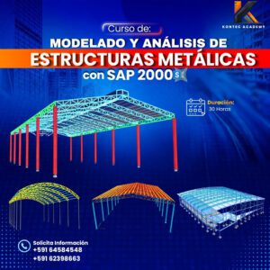 ESPECIALIZACIÓN EN MODELADO, ANÁLISIS Y VERIFICACIÓN DE ESTRUCTURAS METÁLICAS CON SAP2000